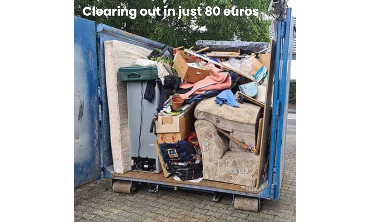 Clearing Out 80 Euro: Your Ultimate Solution for Quick and Affordable Home Clearance