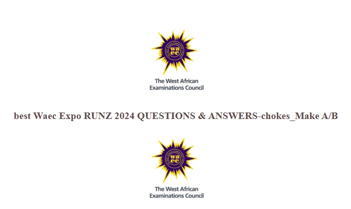 Waec Expo 2024: Unlocking Success with Essential Tips and Strategies